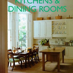 The House & Garden Book of Kitchens & Dining Rooms